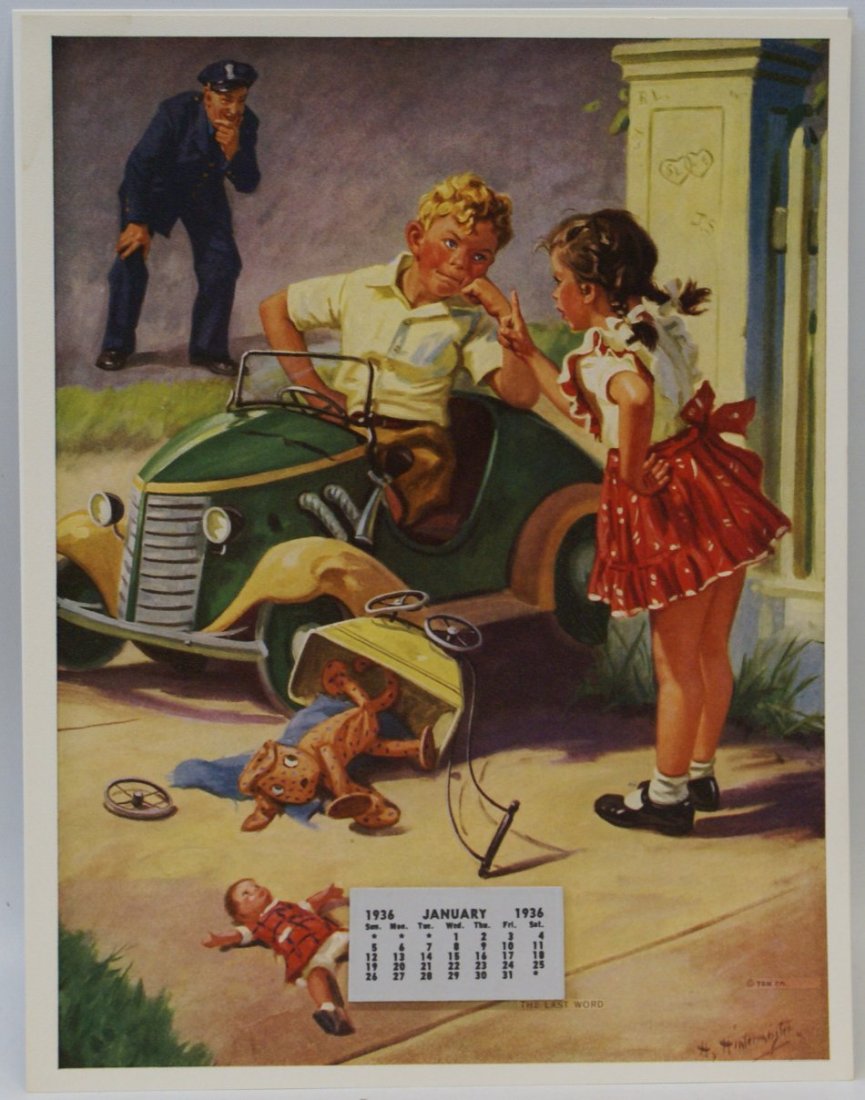 Vintage 1936 'The Last Word' Calendar and Illustration: Vintage 1936 'The Last Word' Calendar and Illustration by H. Hintermeister. Cute 8-1/2" x 11" on cardboard stock. Looks like the Dick and Jane figures. Boy is in a pedal car and girl is scolding him f