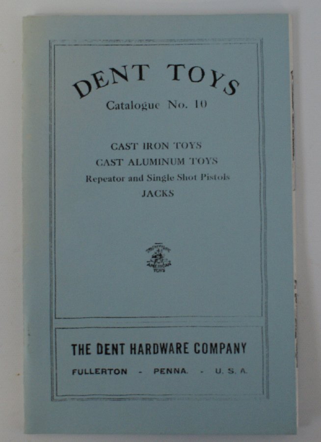 1920's DENT Hardware Co. Cast Iron & Aluminum Toys /: Vintage 1920's DENT Hardware Co. Cast Iron & Aluminum Toys / Pistols Catalog No. 10 Reprint. Contains 47 black and white pages full of pictures and descriptions of the various cast iron and aluminum t