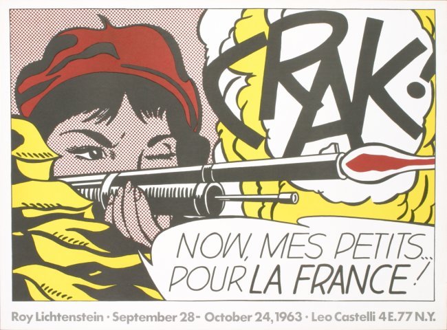 Lichtenstein, Crak! AND NOW MES PETITS...POUR LA FRANCE: Lichtenstein, Roy Crak! AND NOW MES PETITS...POUR LA FRANCELithograph 1963 rarePaper Size: 21 x 28.5 inchesImage Size: 18.5 x 27 inches Poster for Leo Castelli exhibition 1963. Published by leo castel