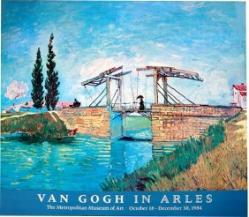 VAN GOGH \\\"VAN GOGH IN ARLES\\\" THE LONGLOIS BRIDGE: VINCENT VAN GOGH - \\\"VAN GOGH IN ARLES\\\" -THE LONGLOIS BRIDGE THE METROPOLITAN MUSEUM OF ART -1984- OVER SIZE 30 X 34 INCH NEVER WAS FRAMED\\r\\n\\r\\nORIGINAL METROPOLITAN MUSEUM POSTERS, VINTAGE