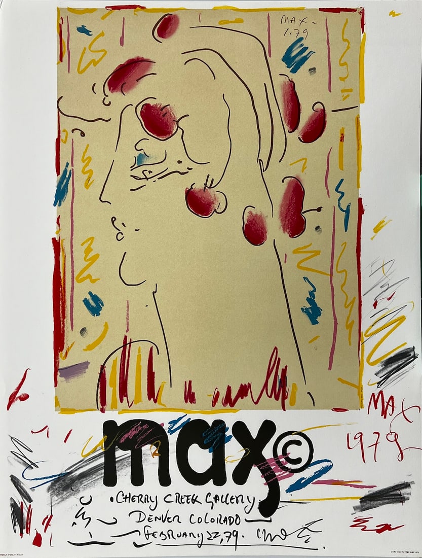 Peter Max Cherry Creek Gallery Poster: Peter Max Cherry Creek Gallery Poster. Reproduction Lithograph. 1979. 22 x 28. Very good condition