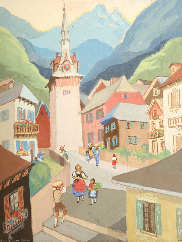 LOUISE BLINN GIBSON (OHIO) PAINTING: Louise Blinn Gibson (Ohio, 1900--) 14" x 10 1/2" gouache painting titled "Swiss Village". Signed lower left "Louise Blinn Gibson".