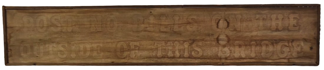 Early Wooden Post No Bills On Bridge Sign (1 of 14)