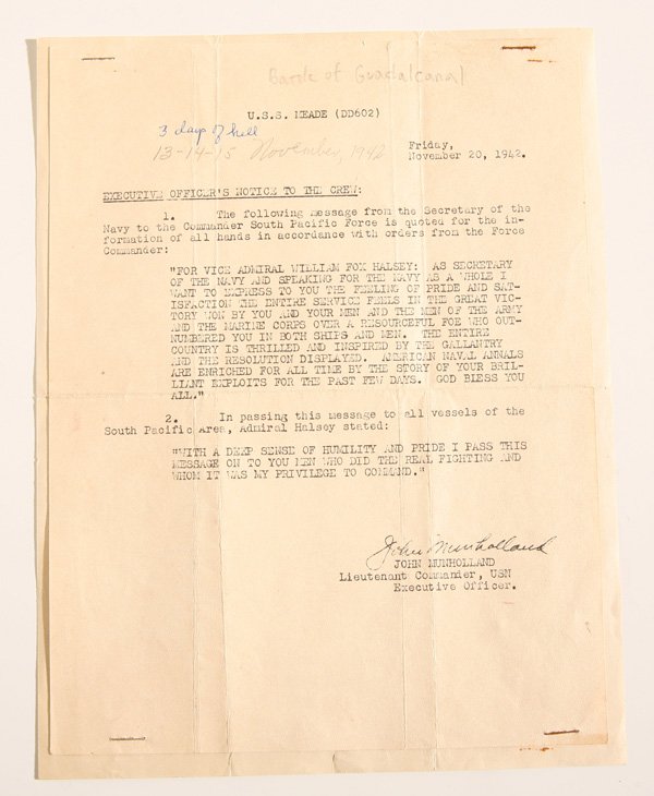 WWII TLS BATTLE OF GUADALCANAL: A typed letter with printed signature of John Munholland Lt. Commander USN with manuscript notes reading “U.S.S. Meade (DD602) Friday 20, 1942. Executive Officer’s Notice to the Crew: 1. The follo