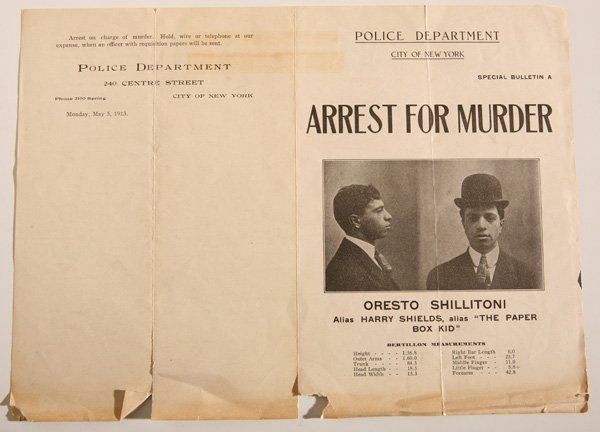 WANTED POSTER ORESTO SHILLITONI: An original illustrated 9 x 12.5” “Special Bulletin” from the Police Dept. N.Y.C. with front and profile views of the man who was also known as Harry Shields and The Paper Box Kid. Shillitoni ha