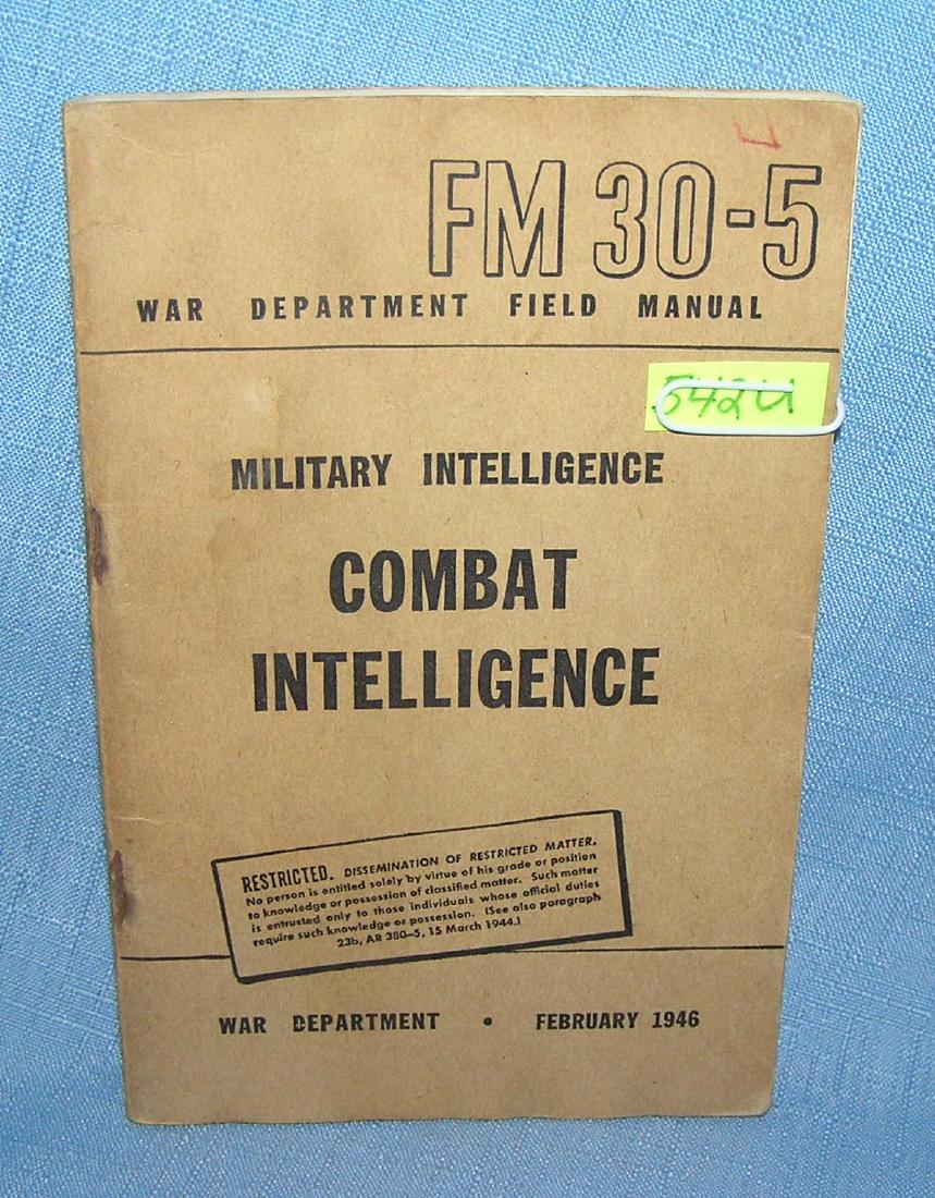 Military intellegence combat intellengence: Military intellegence combat intellengence War Dept Field Manuel 1944 est. value $35.00-$40.00