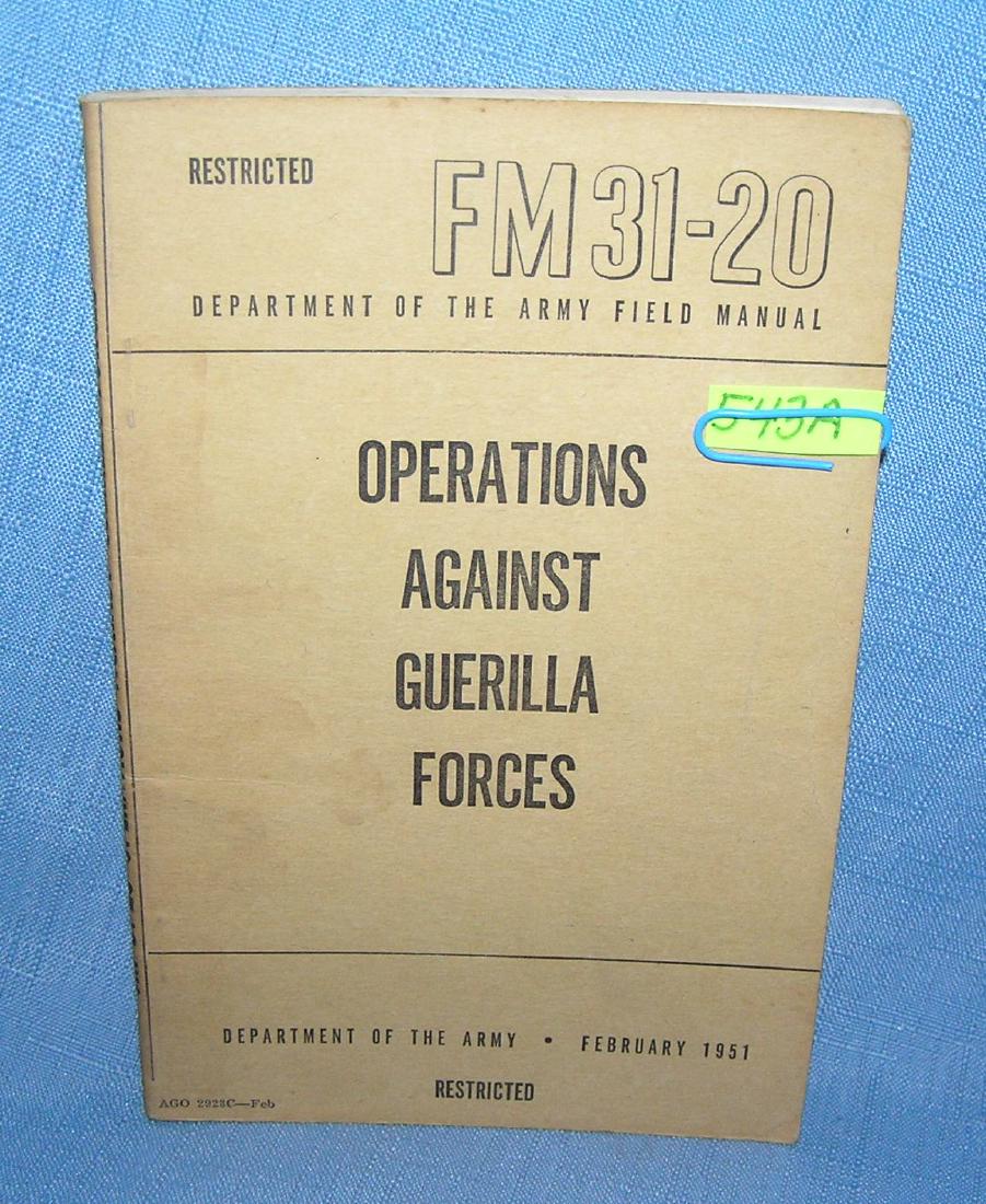 Operation against Guerilla forces: Operation against Guerilla forces Dept. of the Army field manuel est. value $35.00-$40.00