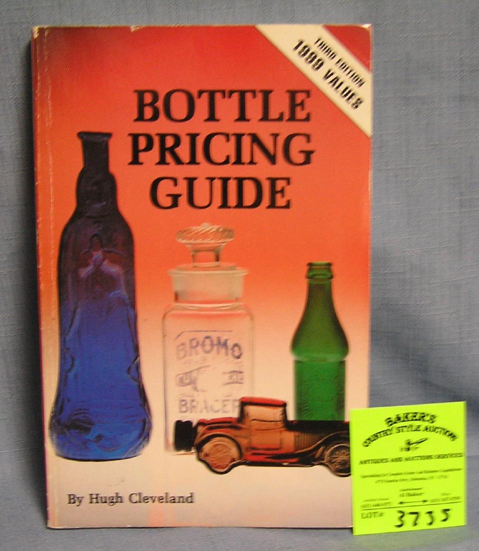 Collectible bottles identification and value guide: Collectible bottles identification and value guide est. value $25.00-$30.00