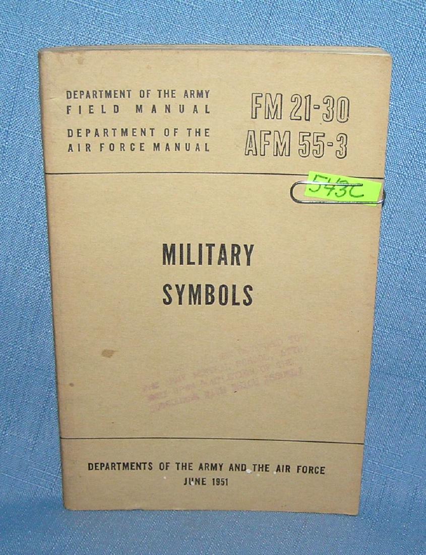 Military Symbols Dept. of the Army field manuel: Military Symbols Dept. of the Army field manuel est. value $35.00-$40.00