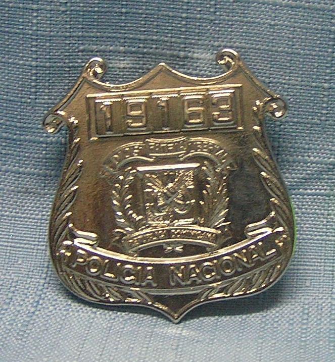 Vintage Dominican Republic police badge: Vintage Dominican Republic police badge est. value $65.00-$75.00