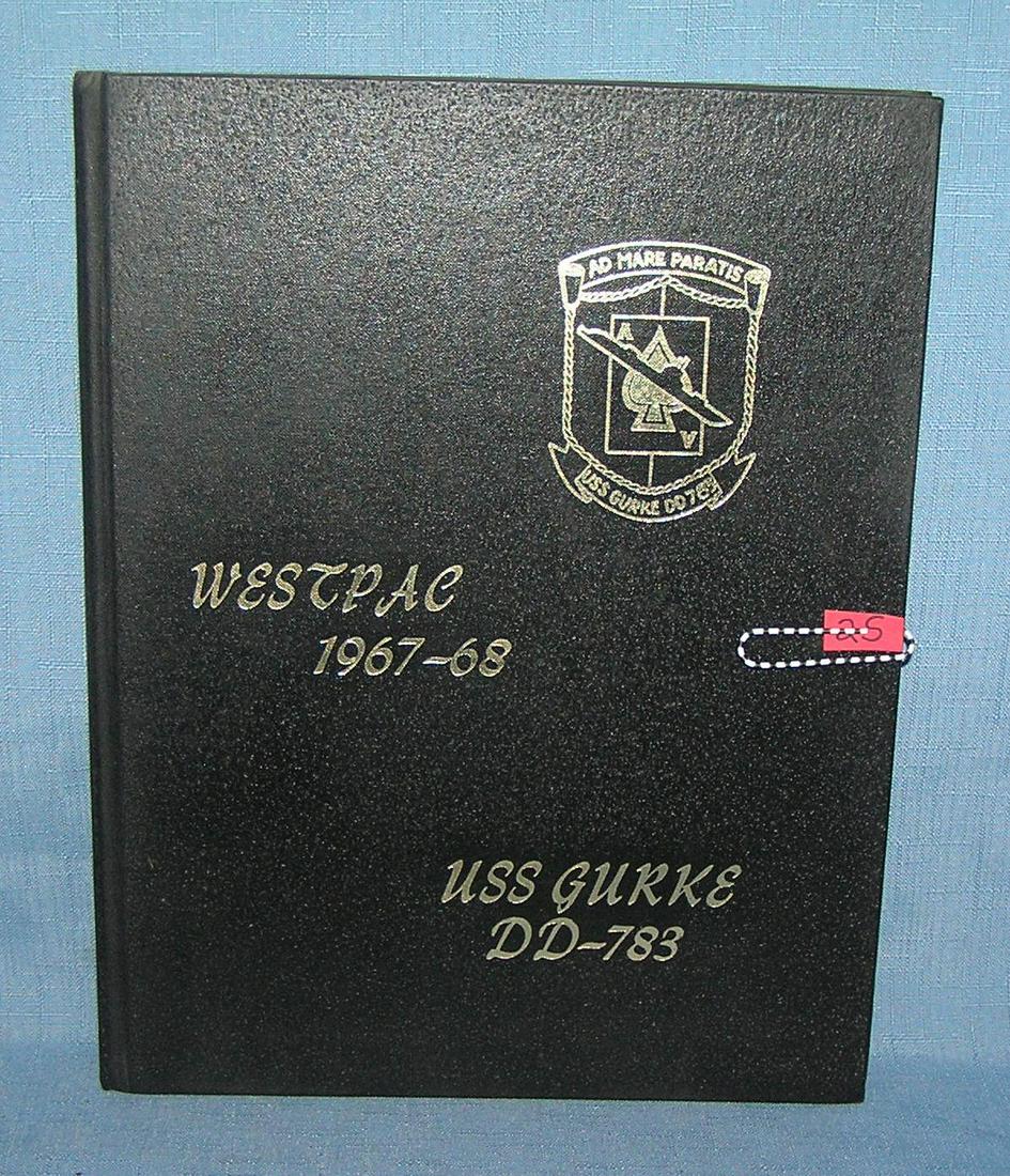 Original Vietnam USS Gurke DD783 officer's and crew: Original Vietnam USS Gurke DD783 officer's and crew book 1967-1968 est. value $250.00-$275.00