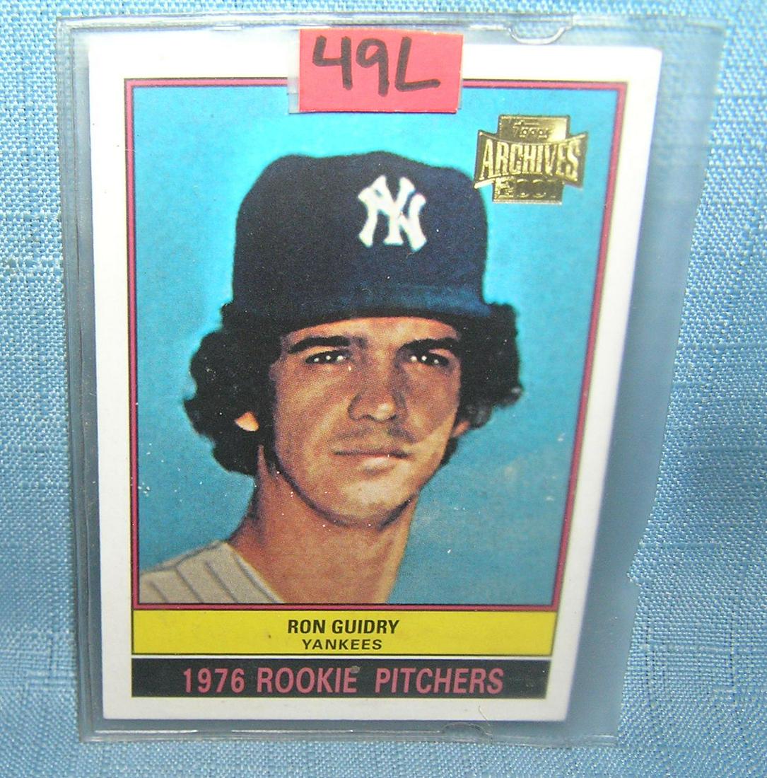 Ron GuidryTopps archives baseball card: Ron GuidryTopps archives baseball card est. value $25.00-$30.00