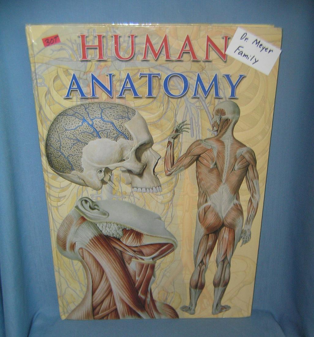 Large Human Anatomy book 160 pages all illustrated: Large Human Anatomy book 160 pages all illustrated from the Dr. Meyer estate est. value $50.00-60.00