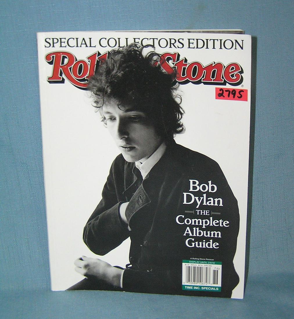 Bob Dylan the complete album guide book: Bob Dylan the complete photo illustrated Rolling Stone special collector's edition complete photo illustated book 98 pages est. value $30.00-$35.00