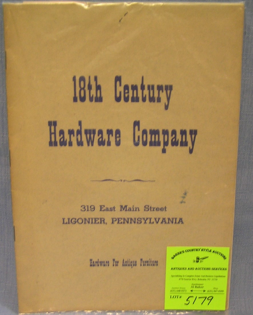 18th Century hardware company catalog: 18th Century hardware company, hardware for antique furniture catalog with prices est. value $30.00-$35.00