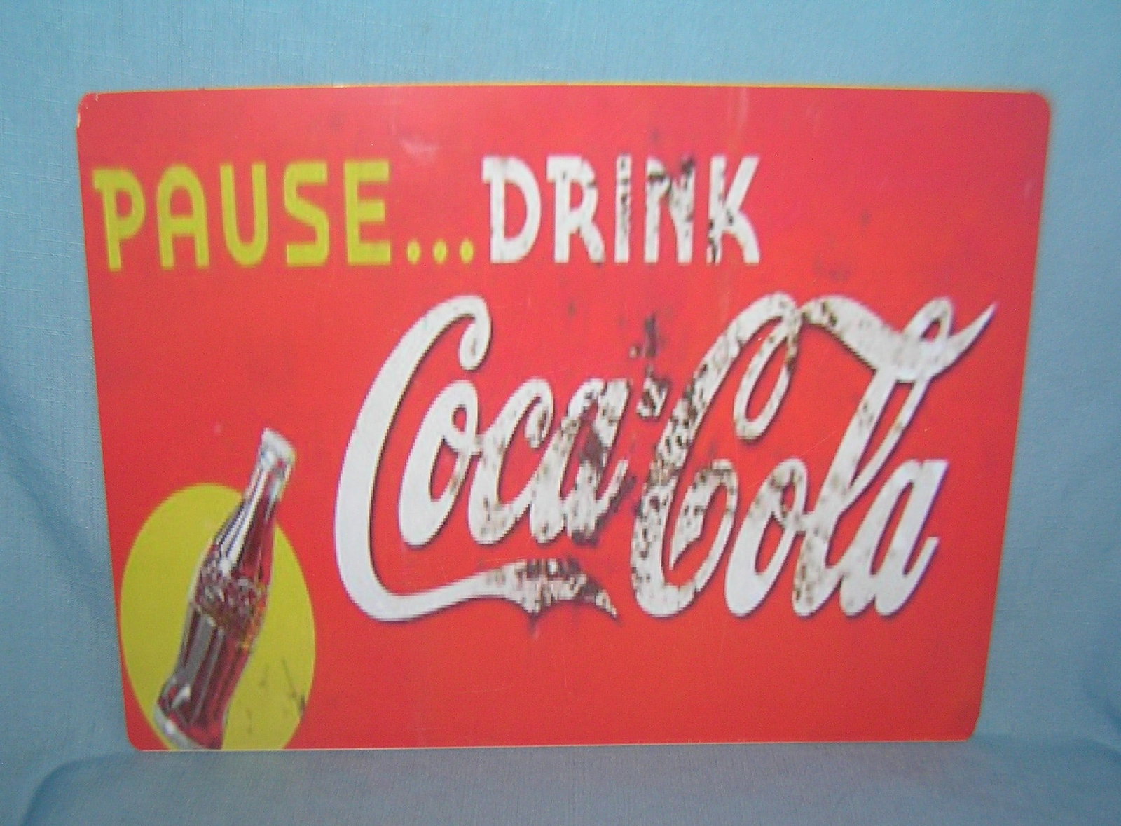 Pause Drink Coca Cola retro style advertising sign: Pause Drink Coca Cola retro style advertising sign printed on PVC hard board12 by 16 est. value $50.00-$60.00