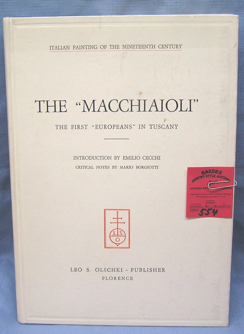 The Macchiaioli vintage art book: The Macchiaioli vintage art book est. value $40.00-$50.00