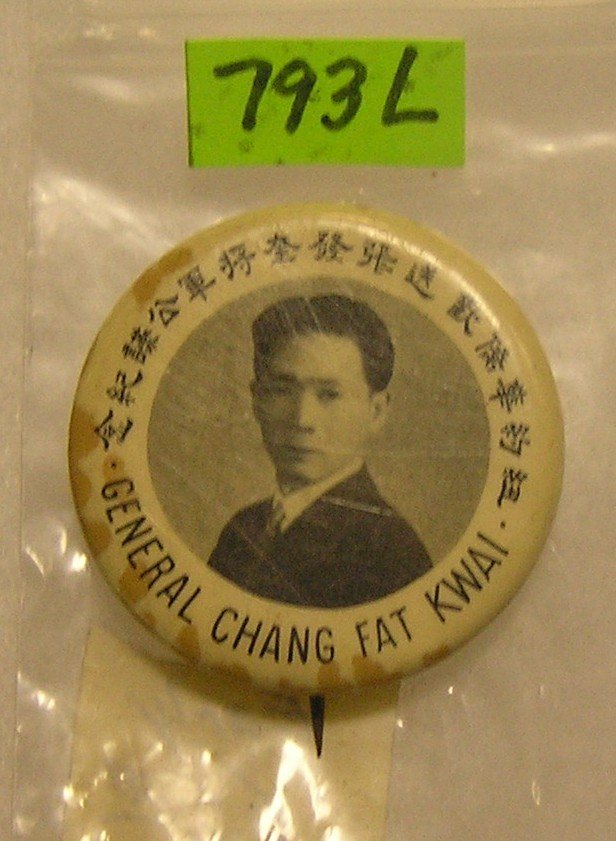 Antique celluloid picture pin back button: Antique celluloid picture pin back button for General Chang Fat Kwai manufactured by Eagle Co. Of NY $75.00-$80.00