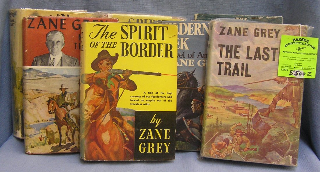 Collection of early Zane Gray western books: Collection of early Zane Gray western books circa 1919-1920's-1940's est. value $125.00-$150.00