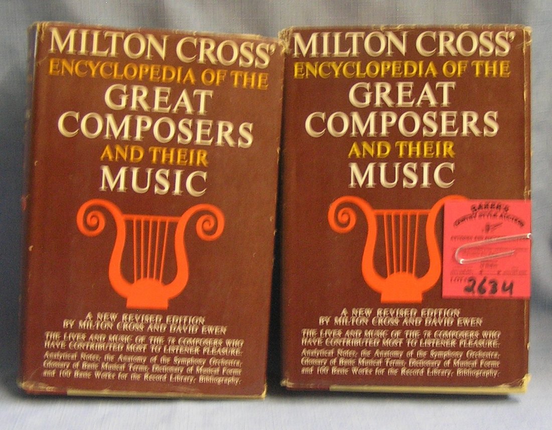 The Great Composers and their music: The Great Composers and their music by Milton Cross dated 1962, volume 1 and 2, est. value $50.00-$60.00