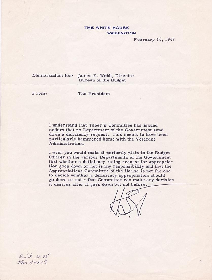 HARRY S. TRUMAN: HARRY S. TRUMAN Typed D.S. "H.S.T." as president on White House letterhead, 1p. 4to., Washington, Feb. 16, 1948, a memorandum sent to Bureau of the Budget Director James E. Webb. Truman makes it very 