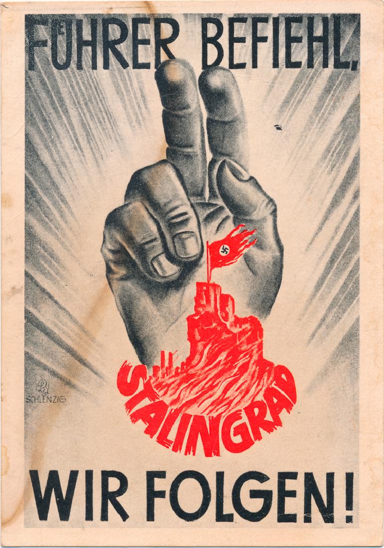 BATTLE OF STALINGRAD COMMEMORATIVE POSTCARD: BATTLE OF STALINGRAD COMMEMORATIVE POSTCARD Commemorative Third Reich postcard, 6" x 4", printed by Otto Drewitz of Berlin. The front of the card features an image of a hand in a gesture of benedictio