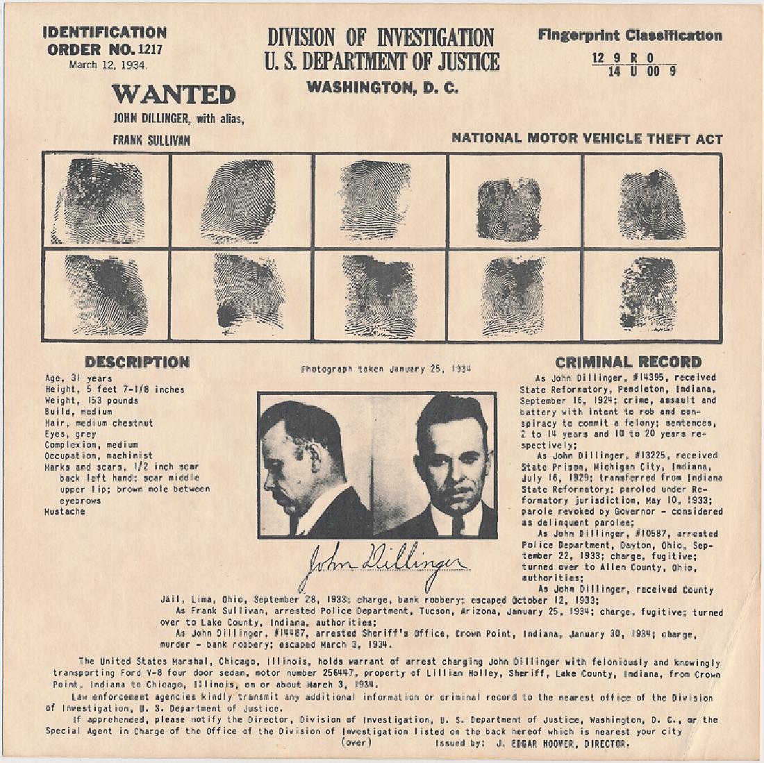 JOHN DILLINGER "WANTED" POSTER: JOHN DILLINGER "WANTED" POSTER An original "Wanted" poster for John Dillinger's arrest, measuring 8" square, and showing, on recto, a mugshot, physical description, along with his fingerprints. On ver