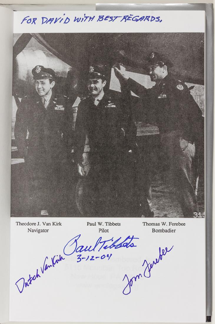 (ENOLA GAY CREWMEMBERS) PAUL TIBBETS, "DUTCH" VAN KIRK,: (ENOLA GAY CREWMEMBERS) PAUL TIBBETS, "DUTCH" VAN KIRK, AND THOMAS FEREBEE Excellent signed book, "Return of the Enola Gay", by PAUL TIBBETS (1915-2007), pilot of that aircraft during the nuclear atta