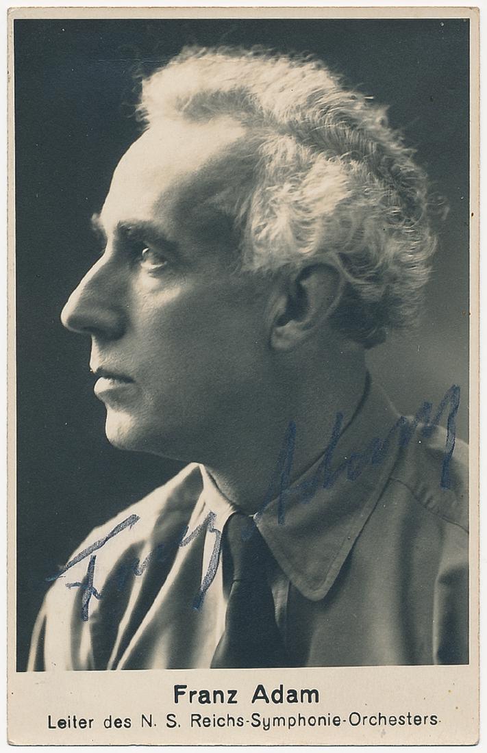 FRANZ ADAM: FRANZ ADAM Founder of the Nationalsozialistisches Reichs-Symphonie-Orchester or the National Socialist State Symphony Orchestra which he conducted. S.P. 3 1/2" x 5 1/2" b/w, a left profile signed in p