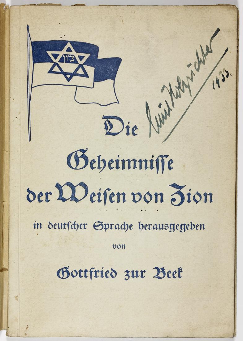 THE PROTOCOLS OF THE ELDERS OF ZION: "THE PROTOCOLS OF THE ELDERS OF ZION" Anti-Semitic publication in German, "Die Geheimnisse der Weisen von Zion" ("The Protocols of the Elders of Zion") ed. Gottfried zur Beef (Munich: Verlag Franz Ehe