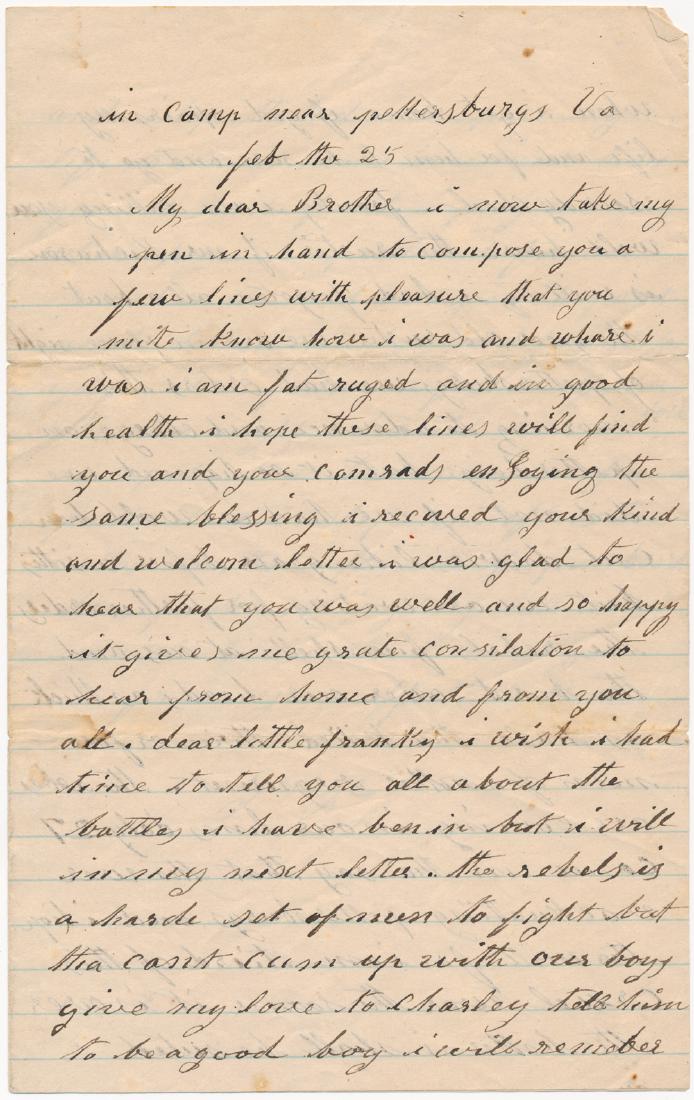 BEING SHELLED BEFORE PETERSBURG: Union soldier's letter, 3pp. 8vo., "In camp near Petersburg", Feb. 24 [1865]. "George", otherwise unidentified, writes his brother: "...The rebels is a hard set of men to fight but they can't come up 
