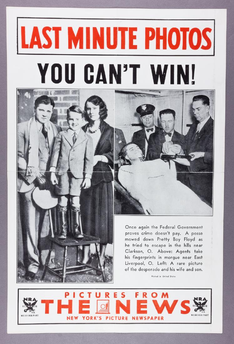 POSTER CELEBRATES THE DEATH OF PRETTY BOY FLOYD: Original circa 1934 printed broadside, 11" x 16 1/2", a photo extra released by "The News", a New York Picture newspaper, and entitled "You Can't Win". The poster celebrates the death of notorious ban