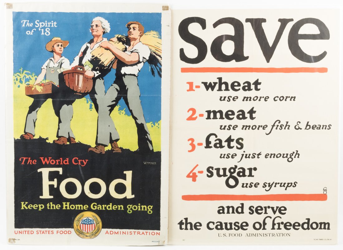 U.S. FOOD ADMINISTRATION POSTERS (2): Good pair of World War I-era propaganda posters, each advertising the United States Food Administration, which was tasked with managing the food reserves of the U.S. Army and its allies in Europe duri
