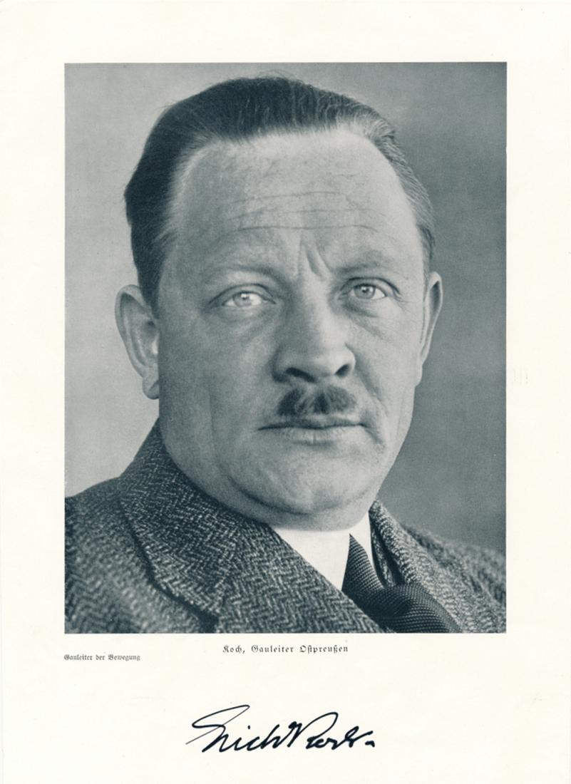 ERICH KOCH: (1896 - 1986) Gauleiter of East Prussia and Reichskommissar of Ukraine with control of the Gestapo and the uniformed police. His domain now extended from the Baltic to the Black Sea; it comprised ethn