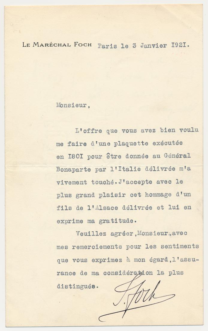 FERDINAND FOCH: (1851 - 1929) French Marshall of World War I who twice checked the German advance on Calais and was active at the Marne and the Somme. T.L.S. on his 'Le Marechal Foch' letterhead, 1p. 8vo., Paris, Jan