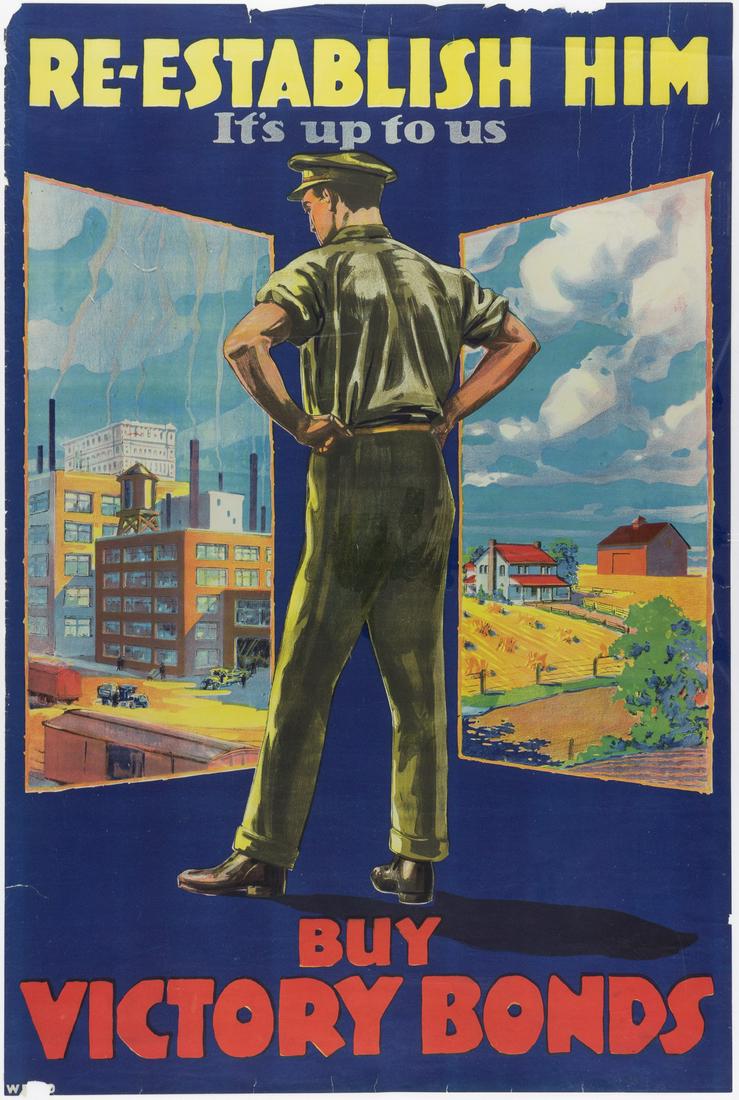 RE-ESTABLISH HIM PROPAGANDA POSTER: World War I propaganda poster, 36 x 24 in., depicting an American soldier pondering images of a factory and farm beneath the title 'Re-Establish Him - It's up to us', and with the exhortation 'Buy Vic
