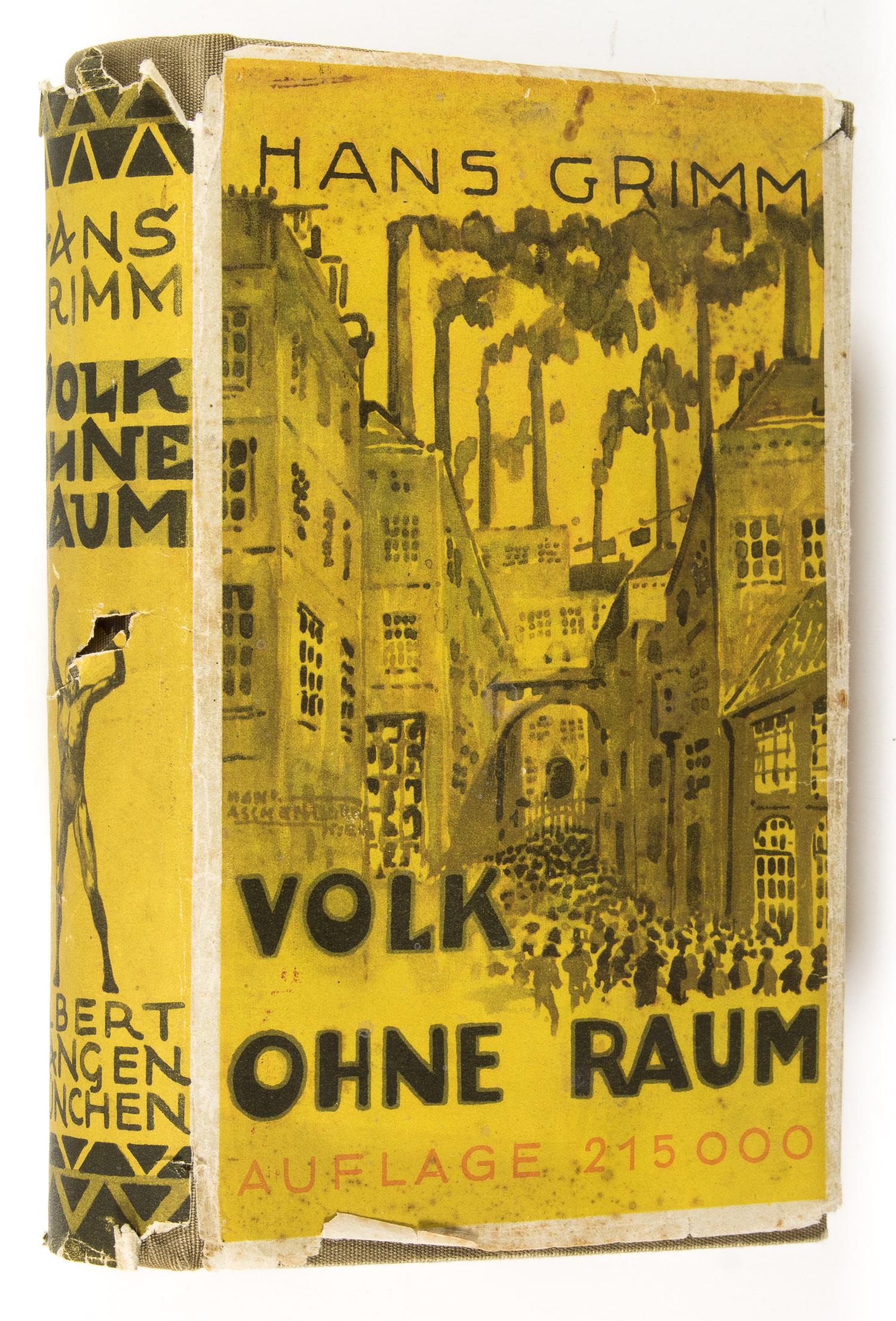 "PEOPLE WITHOUT SPACE" WITH N.S.V. BOOKPLATE: Third Reich propaganda publication: "Volk Ohne Raum" ("People Without Space") by Hans Grimm (Munich: Albert Langen) 1932 1351pp. 8vo. an exhaustive dissertation of the concept of &