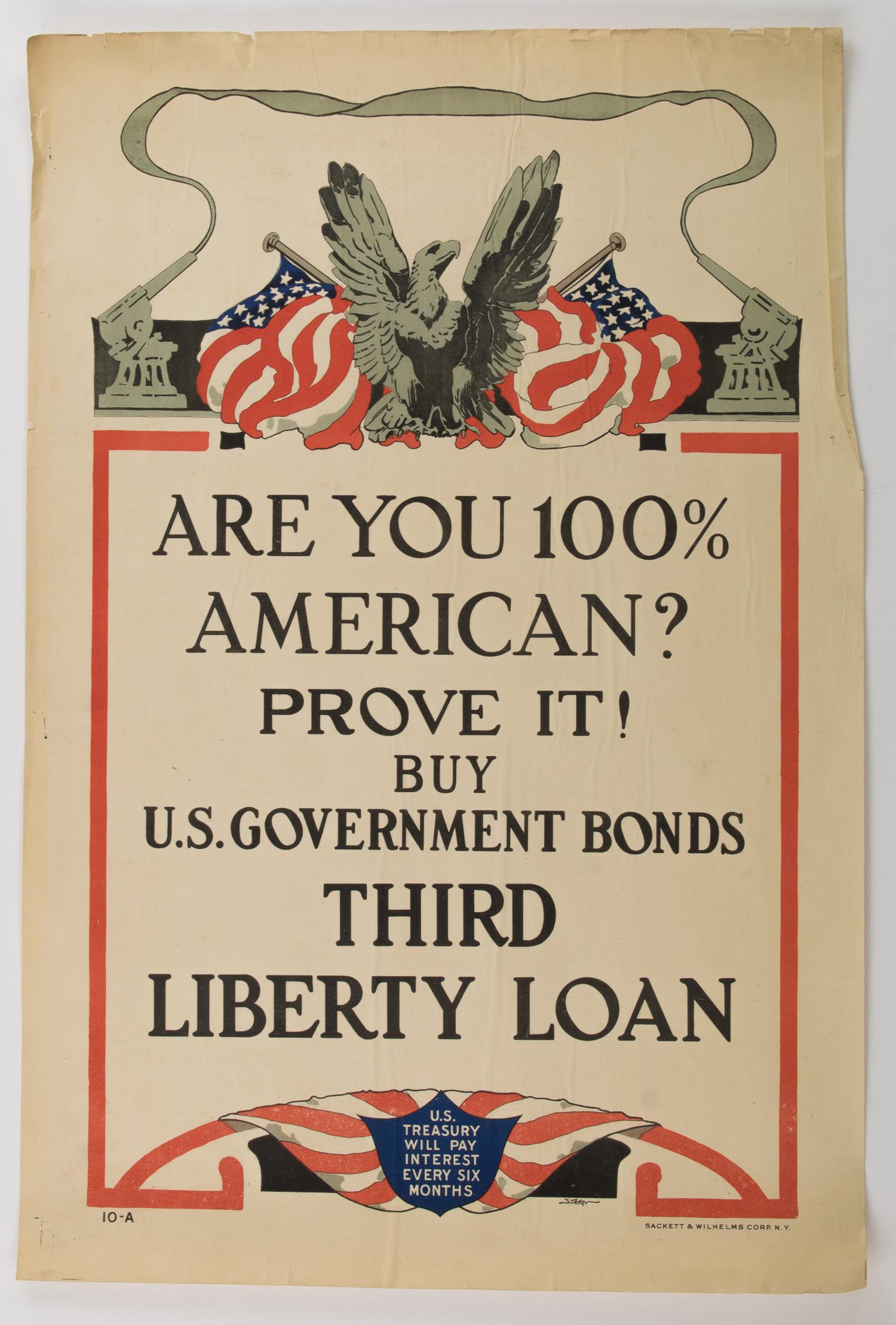 WORLD WAR I "LIBERTY LOAN" POSTERS (3): Good lot of three World War I propaganda posters encouraging citizens to invest in liberty bonds includes: Full-color poster 20 x 30 in. showing a button bearing the Statue of Liberty and the words &q
