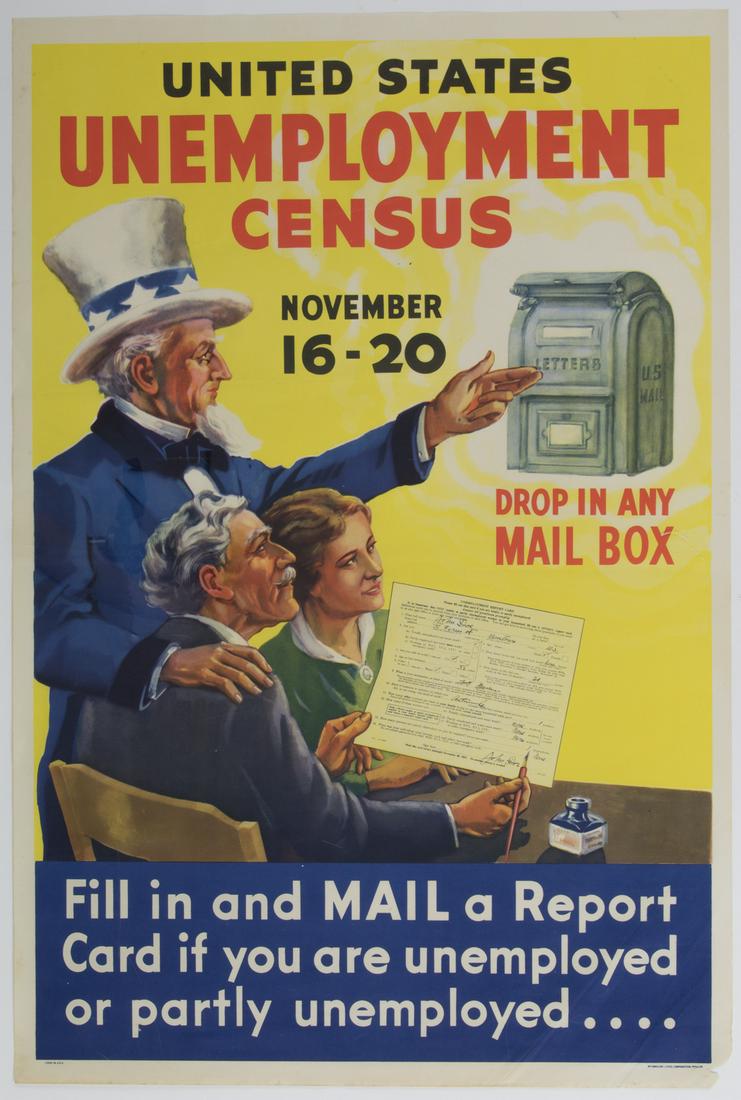 U.S. UNEMPLOYMENT CENSUS POSTER, CA. 1937: Government-issued vintage poster 30 x 20 in. advertising a national "Unemployment Census" from November 16 to 20 encouraging citizens at bottom to "fill in and MAIL a Report Card if you