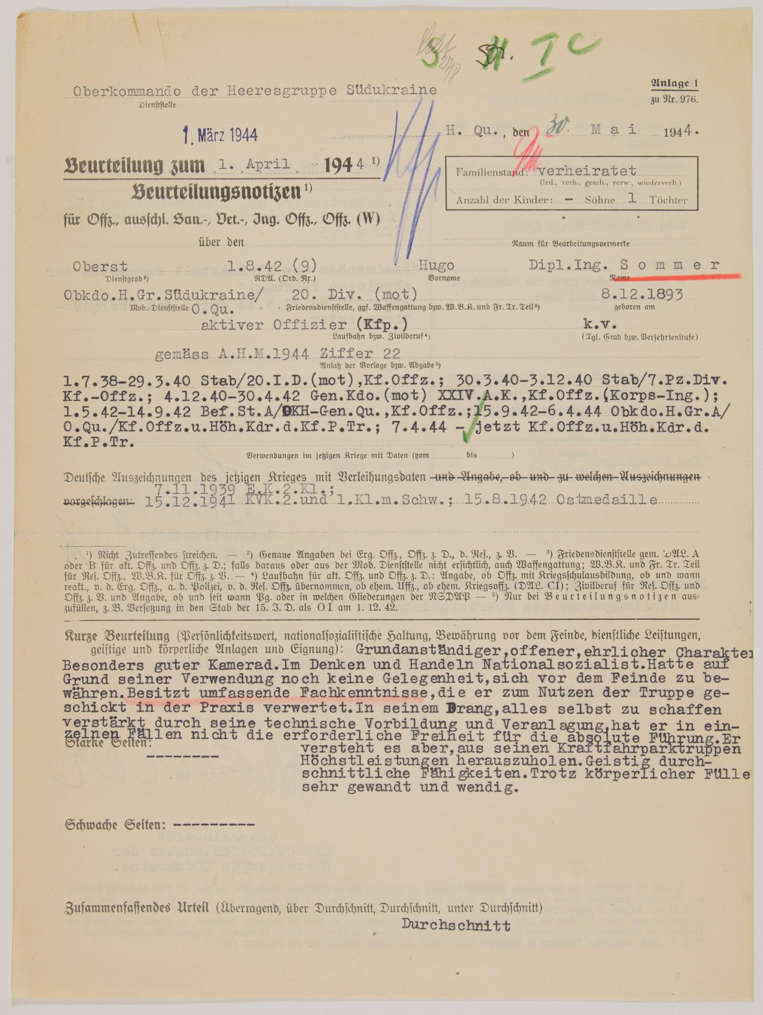 FERDINAND SCHORNER AND WALTHER WENCK: Great partly-printed D.S., 2pp. 4to, Headquarters of the High Command of Army Group South Ukraine, May 30, 1944, a very positive military evaluation of Colonel Hugo Sommer, 20th Motorized Division. Th
