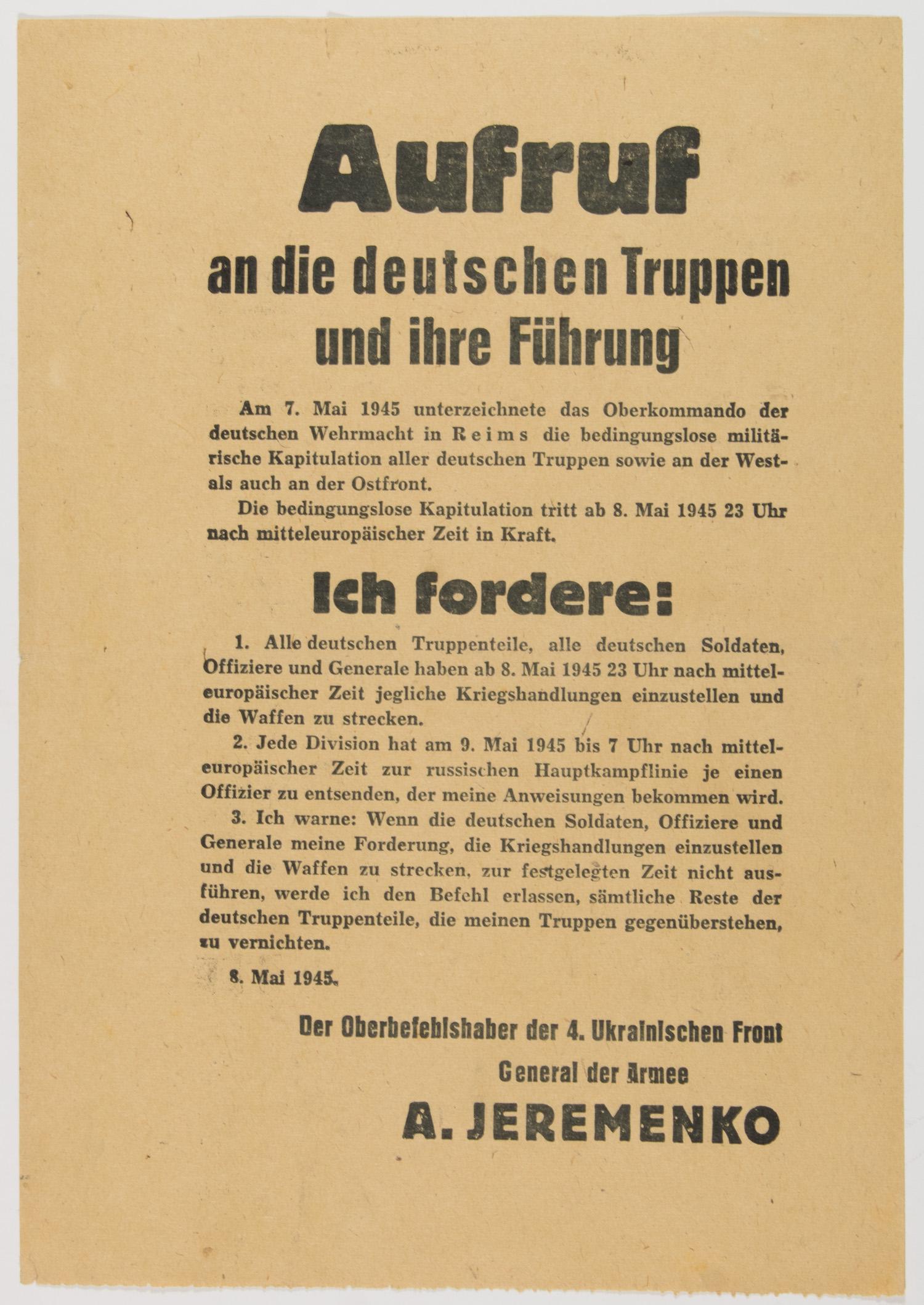 SOVIET ORDER FOR THE SURRENDER OF GERMAN TROOPS: Great broadside issued by Soviet Commander-in-Chief of the 4th Ukrainian Front Andrey Yeryomenko, 1p. 8vo., published May 8, 1945, an forceful appeal to German troops to lay down their arms after the 