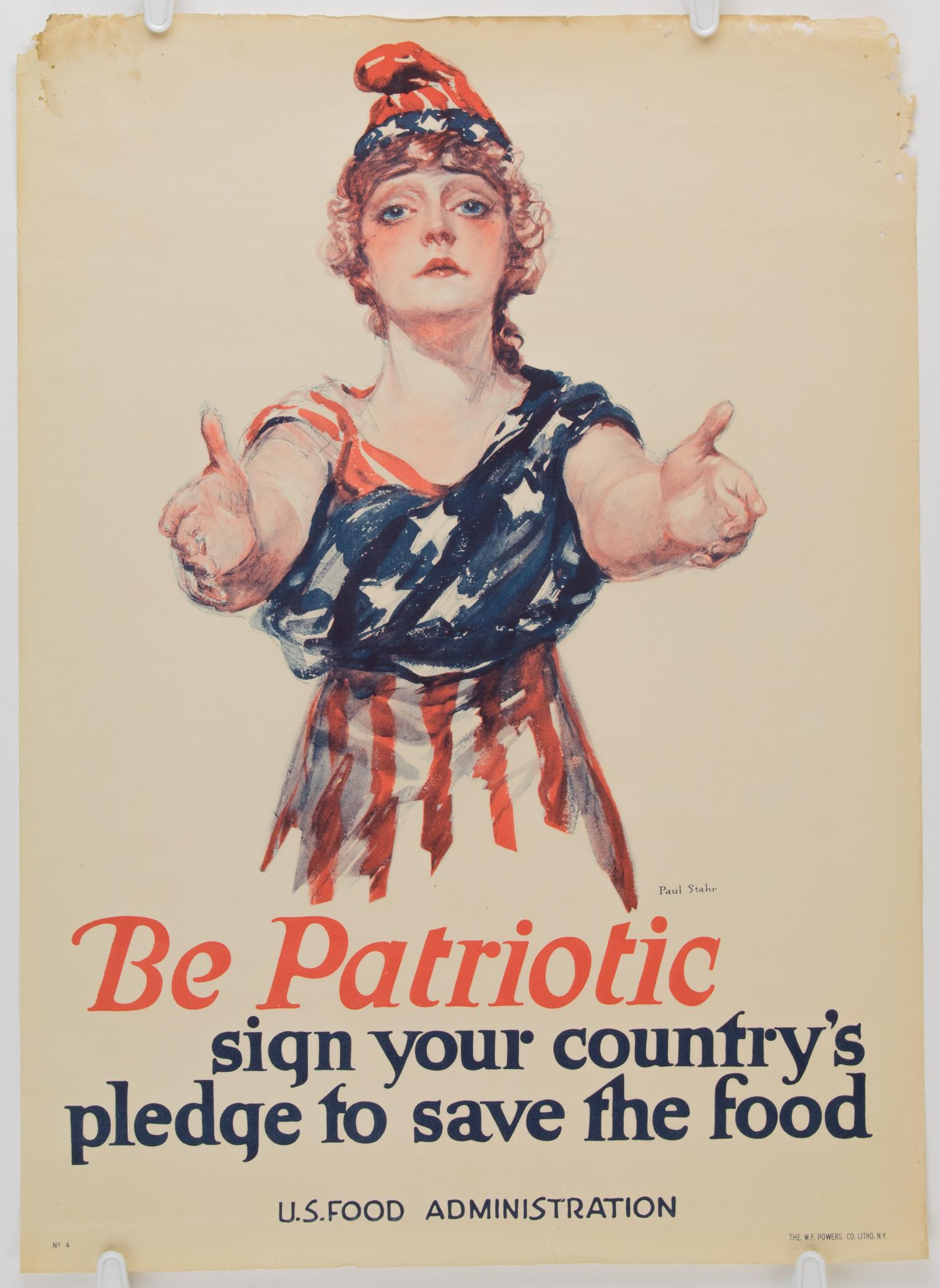 WORLD WAR I 'U.S. FOOD ADMINISTRATION' POSTERS (3): Lot of three patriotic World War I U.S. Food Administration posters, each 20 x 30 in, includes: Full-color poster showing an illustration of a woman wearing American flag-themed dress and cap, above t