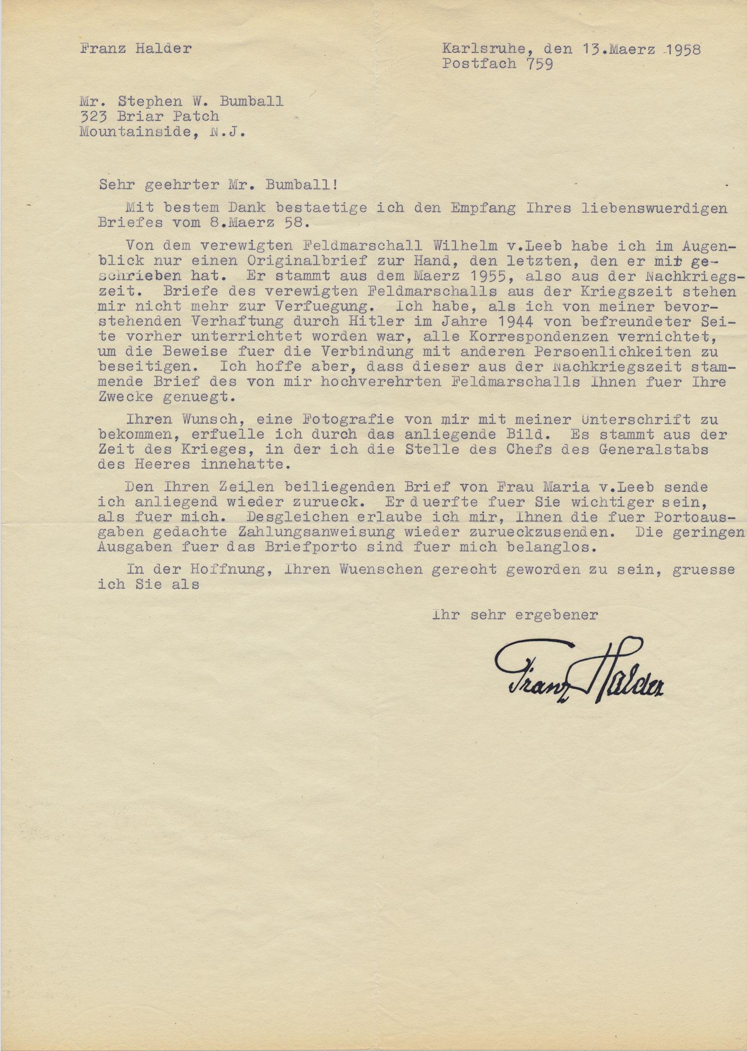 FRANZ HALDER: (1884 -1972) One-time German chief of staff until transferred to the reserves by Hitler due to policy disputes. Suspected of plotting against Hitler's life in 1944, he was interned at Flossenburg and 