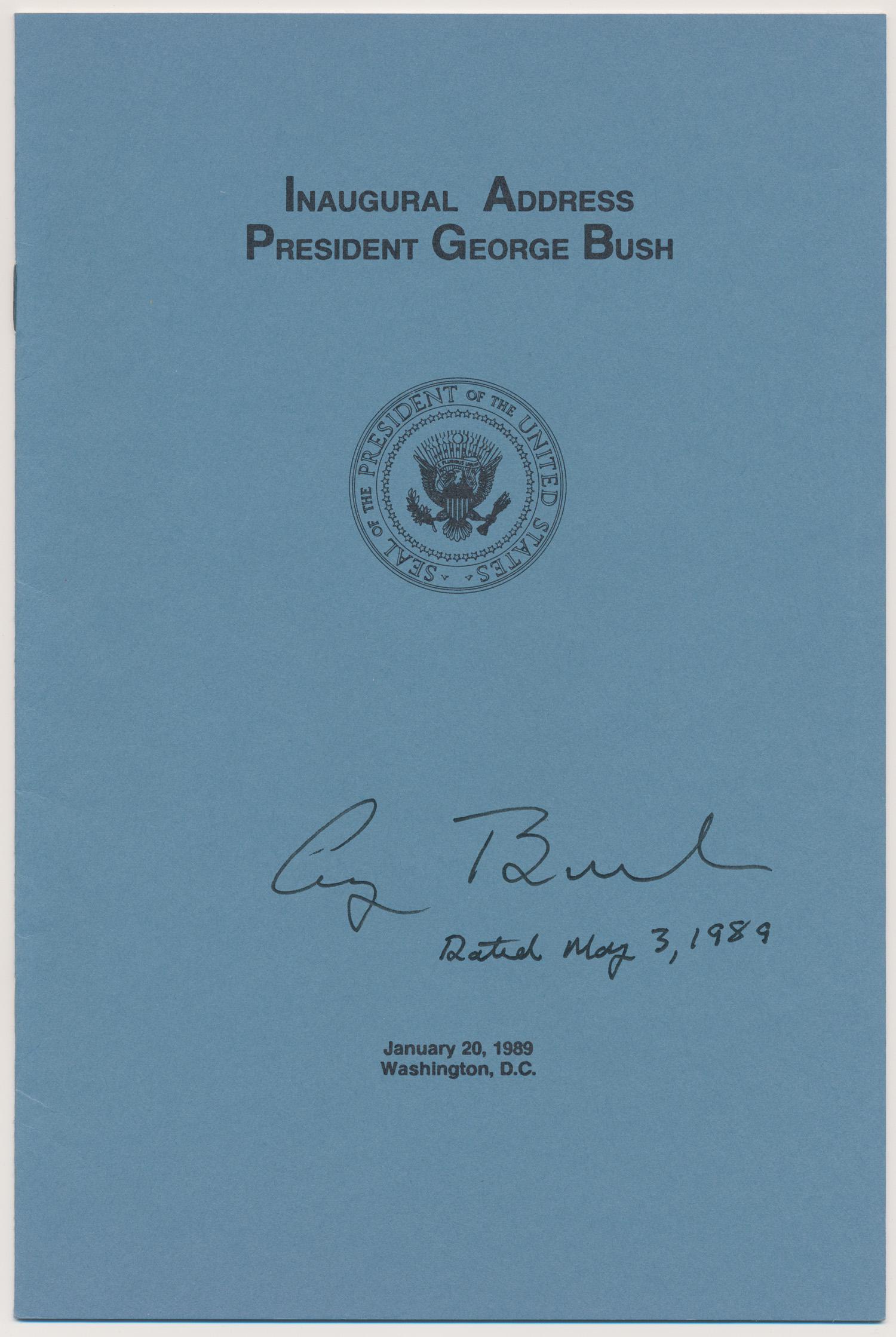 GEORGE H. BUSH: (1924-2018) Forty-first President of the United States who ordered the attack on Iraq to liberate Kuwait. Excellent signed printing of his inaugural address, 8pp. 8vo., given in Washington D.C. on Jan