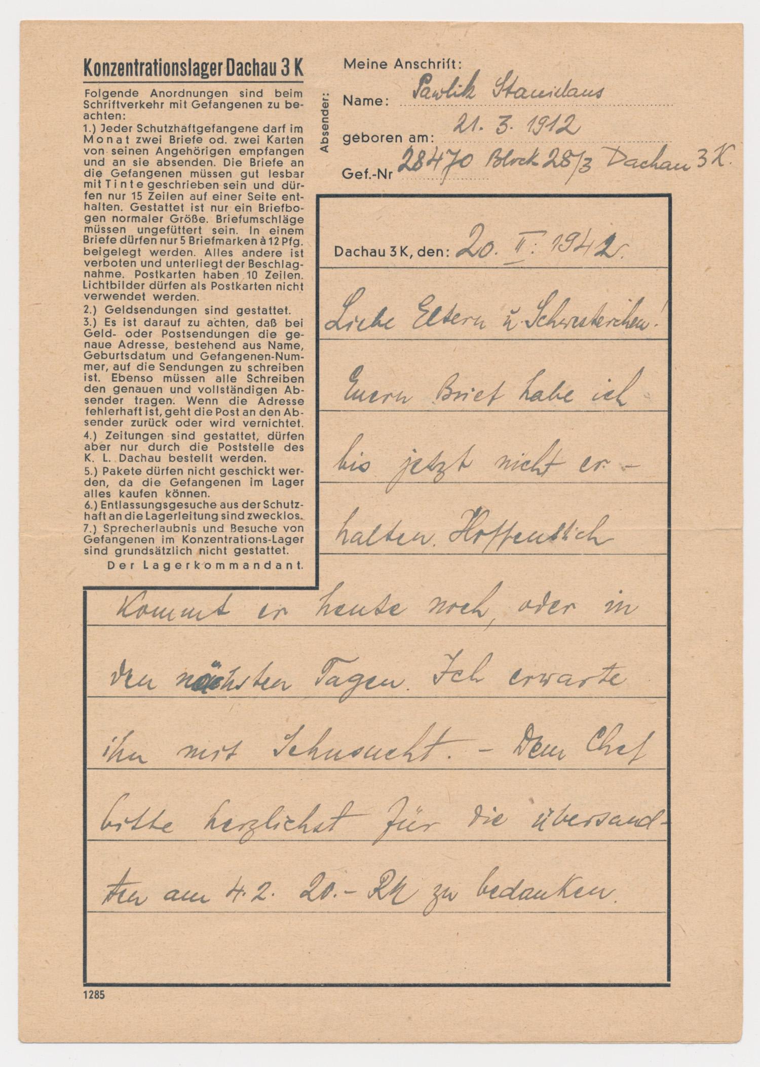 DACHAU CONCENTRATION CAMP PRISONER'S LETTER: Dachau concentration camp prisoner's letter, 4pp. 8vo. on official camp correspondence form with printed rules for outgoing mail, with censor's stamp, April 3, 1942, Prisoner Pawlik Stauilaus[?], Pris