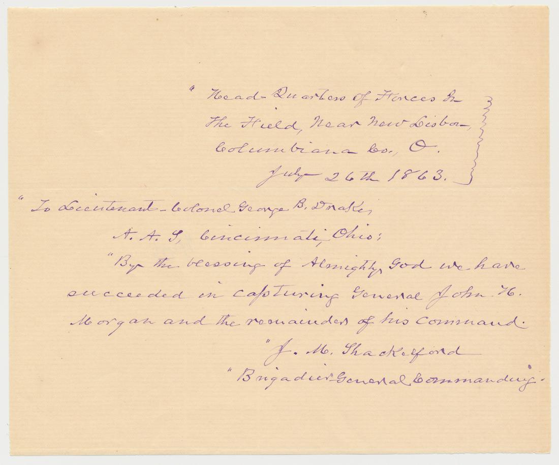 (CAPTURE OF JOHN HUNT MORGAN): JAMES H. SHACKELFORD (1827-1909) Union brigadier general of the 8th Kentuck Cavalry, captured Confederate Gen. John Hunt Morgan during his famous raid into Ohio. Fine souvenir A.Q.S., 1p. oblong 8vo.,