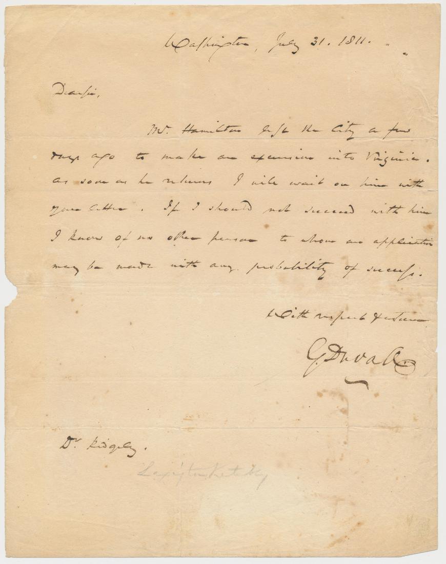 GABRIEL DUVALL: (1752-1844) Associate Justice of the U.S. Supreme Court from 1811-1835 during the Marshall and Taney court eras. Scarce A.L.S. 'G. Duvallâ€™ a few months before his appointment, 1p. 4to., Washing