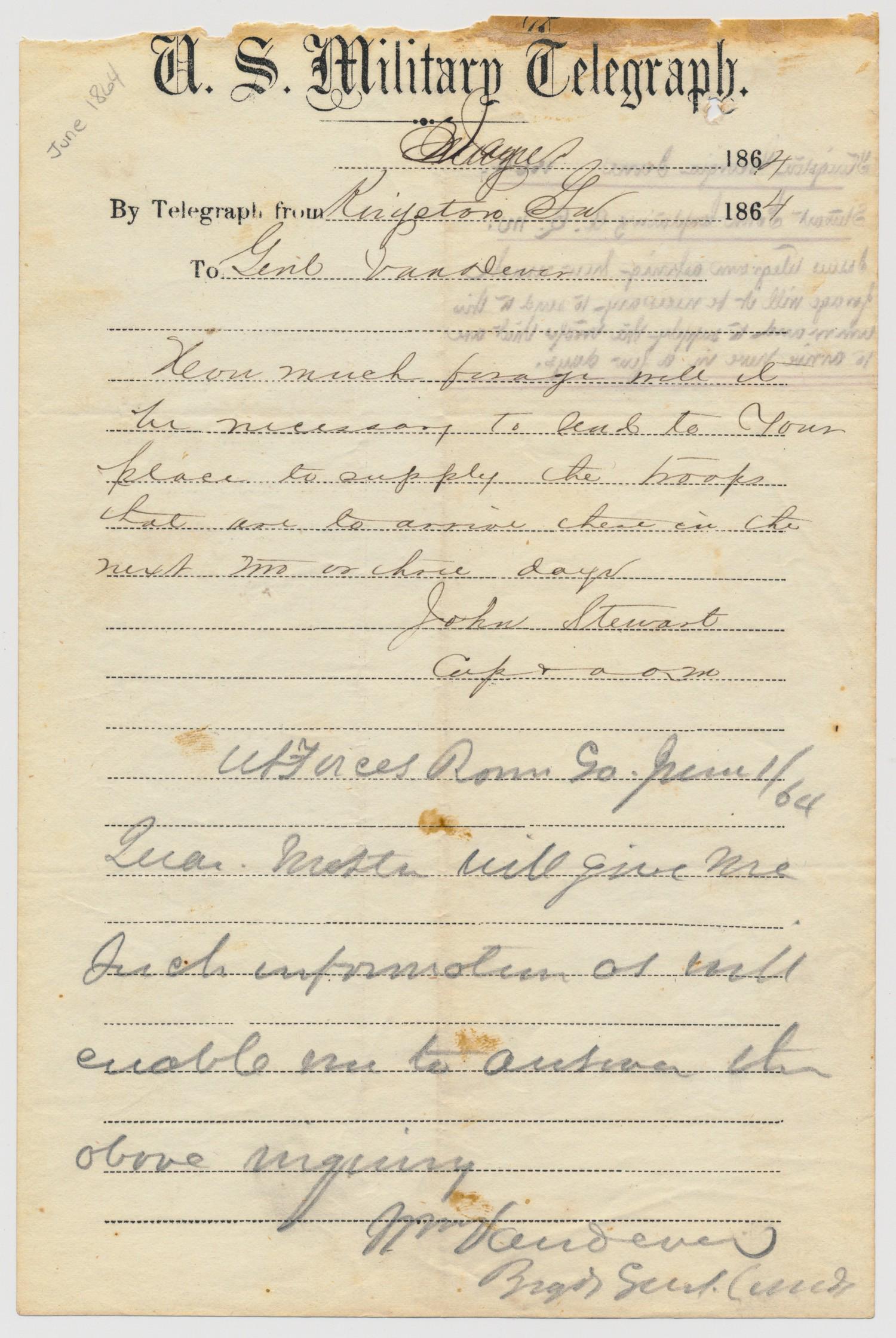 WILLIAM VANDEVER: (1817 - 1893) Union brigadier general who saw action at Vicksburg, Kennesaw Mountain, Atlanta, and Bentonville. Later served as a Congressman from Iowa. War date A.N.S. at the bottom of a telegram sen