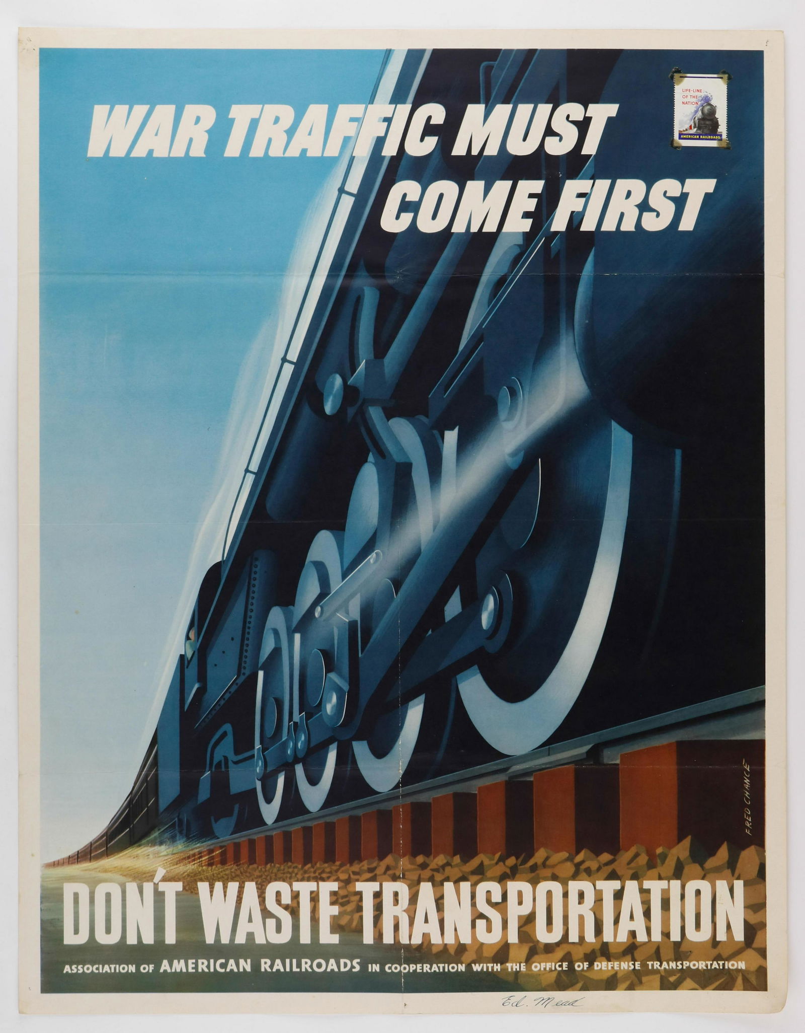AMERICAN RAILROAD POSTER 'WAR TRAFFIC COMES FIRST' (1 of 2)
