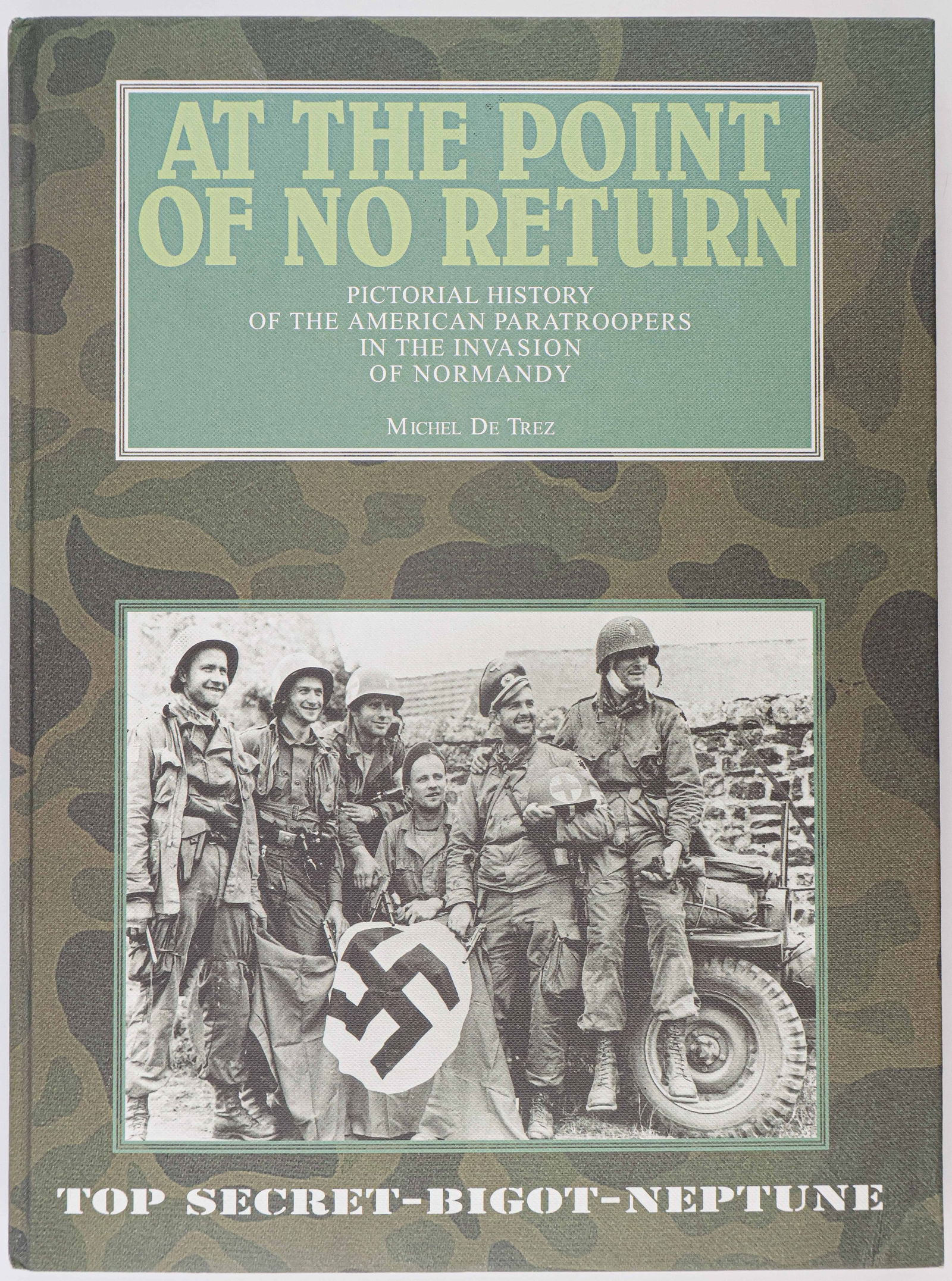 'AT THE POINT OF..' FROM THE LIBRARY OF DICK WINTERS (1 of 5)